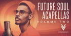 Future Soul Acapellas 2