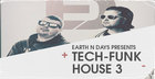 Tech-Funk House 3 by Earth n Days