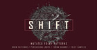 SHIFT - Mutated Foley Patterns