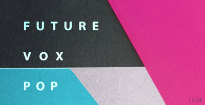 Lp24   future vox pop 1000x512 v2web