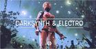 Darksynth & Electro 2