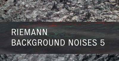 Riemann background noises 5 artwork loopmastersweb