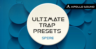 Ultimate trap presets spire 1000x512