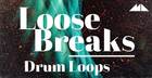 Loose Breaks - Drum Loops