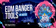 Singomakers edm banger tools by jasted 1000 512