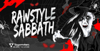 Rawstyle Sabbath