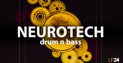 Lp24   neurotech drum n bass v4 1000x512