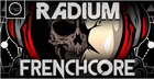 Radium Frenchcore