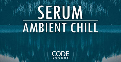 Code sounds serum ambient chill artwork banner