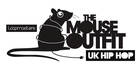 The Mouse Outfit - UK Hip Hop