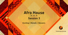 Afro House Session 3