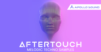 Aftertouch melodic techno samples 1000x512