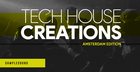Tech House Creations - Amsterdam Edition