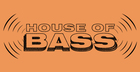 House Of Bass