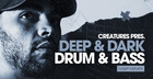 Creatures - Deep & Dark Drum & Bass 