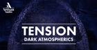 Tension - Dark Atmospherics
