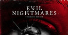 Evil Nightmares - Cinematic Horror
