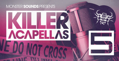 Monster sounds killer acapellas 5 1000x512