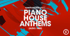Piano House Anthems