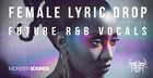 Lyric Drop Female Future R&B Vocals