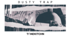 Dusty Trap