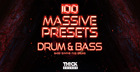 100 Massive Presets - Drum & Bass