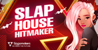 Slap House Hitmaker