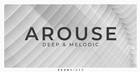 Arouse - Deep & Melodic