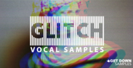 Glitch vocals vol 3 loopmasters