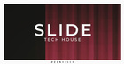 Slide - Tech House 