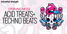 Sterling Moss Acid Treats + Techno Beats