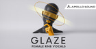 Glaze Female RnB Vocals