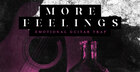 More Feelings – Emotional Guitar Trap