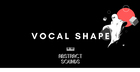 Vocal Shape