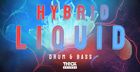 Hybrid Liquid Drum & Bass