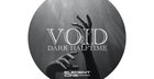 VOID: Dark Halftime