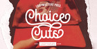 Choice Cuts