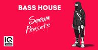 Iq samples   bass house serum presets   cover   1000x512