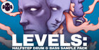 LEVELS: Half Step Drum & Bass