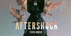 Aftershock Tech House Vol 1