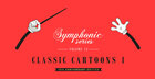 Symphonic Series 12: Classic Cartoons 1 (10th Anniversary Edition)