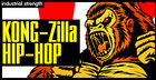 Kong-Zilla Hip Hop