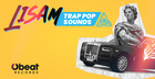 Obeat Records - Lisam Trap Pop Sounds
