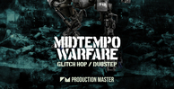 Production master   midtempo warfare   glitch hop   dubstep   artwork 1000x512