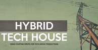 Hybrid tech house drops 1000x512