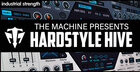 The Machine Presents Hardstyle Hive