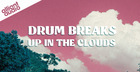 Drum Breaks - Up In The Clouds