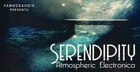 Serendipity: Atmospheric Electronica