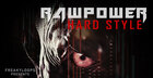 Rawpower: Hard Style