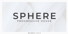 Sphere - Progressive House